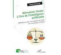 Réinventer l’école à l’ère de l’intelligence artificielle: Réflexions pour une reprise en main du numérique à l’école