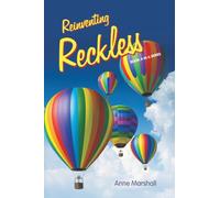 Reinventing Reckless: Book 4 in a series