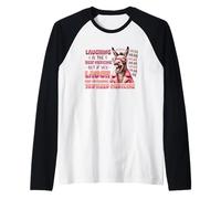 Reír es la Mejor Medicina, Pero si te ríes Camiseta Manga Raglan