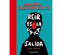 Reir es la única salida (HARPERCOLLINS)