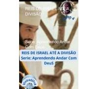 Reis De Israel Até A Divisão (ebook)