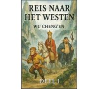 Reis naar het Westen: Deel 1: De monnik en de Apenkoning