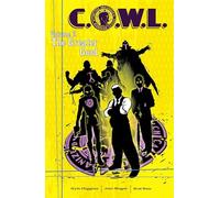 Reis, Rod - C.O.W.L. Volume 2: The Greater Good