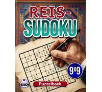 Reis-Sudoku-puzzelboek: 200 puzzels in grote letters voor vakantie- en vrijetijdsactiviteiten. Boek 2: Ontspannende hersenspellen, rastergrootte van 9x9