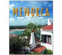 Reise durch Menorca: Ein Bildband mit über 200 Bildern auf 140 Seiten - STÜRTZ Verlag [Gebundene Ausgabe mit Schutzumschlag]