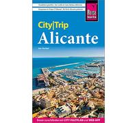 Reise Know-How CityTrip Alicante: Reiseführer mit Stadtplan und kostenloser Web-App