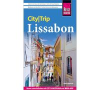 Reise Know-How CityTrip Lissabon: Reiseführer mit Stadtplan und kostenloser Web-App