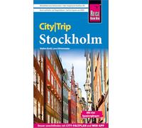 Reise Know-How CityTrip Stockholm: Reiseführer Stockholm mit Stadtplan, 4 Spaziergängen und kostenloser Web-App