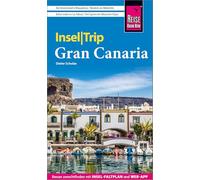 Reise Know-How InselTrip Gran Canaria: Reiseführer Gran Canaria mit Insel-Faltplan und kostenloser Web-App