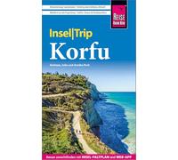 Reise Know-How InselTrip Korfu: Reiseführer Korfu mit Insel-Faltplan und kostenloser Web-App