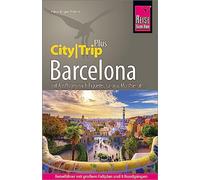 Reise Know-How Reiseführer Barcelona (CityTrip PLUS): mit Stadtplan und kostenloser Web-App