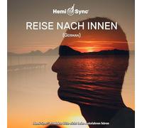Micah Sadigh & Hemi-Sync - Reise Nach Innen (German Inner Journey)