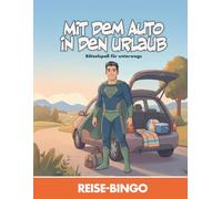 Reisebingo Held - Mit dem Auto in den Urlaub: Reise-Bingo für Kinder · Rätselspaß für unterwegs (Reisebingo Held - Rätselspaß für unterwegs)