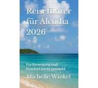 Reiseführer für Alcúdia 2026: Fortbewegung und Komfort leicht gemacht