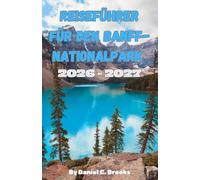 Reiseführer für den Banff-Nationalpark 2026-2027: Top-Sehenswürdigkeiten, Aktivitäten, Unterkünfte, Lake Louise, Moraine Lake, Icefields Parkway, Wandern, Camping, Budgetreisen & 7-Tage-Reiseroute
