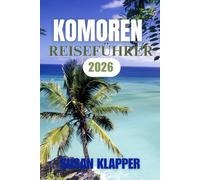 REISEFÜHRER FÜR DIE KOMOREN 2026