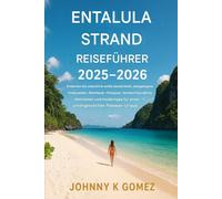 Reiseführer für Entalula Beach 2025-2026: Entdecken Sie unberührte weiße Sandstrände, Inseljuwelen in der Nähe, Abenteuer-Hotspots, ... für einen unvergesslichen Palawan-Urlaub