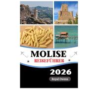 Reiseführer für Molise 2026: Entdecken Sie versteckte italienische Juwelen, von alten Dörfern bis hin zu sonnenverwöhnten Adriastränden und unberührten Naturwundern