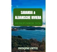 REISEFÜHRER FÜR SARANDË UND DIE ALBANISCHE RIVIERA 2026