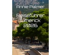 Reiseführer Limerick 2026: Entdecken Sie historische Sehenswürdigkeiten, malerische Spazierwege, lokale Traditionen und versteckte Juwelen in Limerick, die Sie unbedingt gesehen haben müssen.