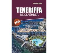 Reiseführer Teneriffa 2026: Entdecken Sie versteckte Strände, Vulkanwanderungen, lokale Küche und authentische kanarische Kultur bei jedem Budget