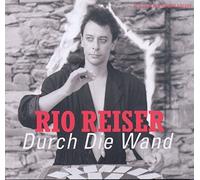 Reiser,Rio - Durch die Wand