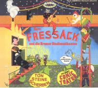 Reiser,rio/ton Steine Scherben - Herr Fressack Und Die Bremer S