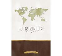 Reisetagebuch "Auf ins Abenteuer!": Journal zum Ausfüllen für den Urlaub und Reisen