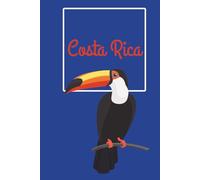 Reisetagebuch Costa Rica: Zum Ausfüllen, Planen, Erinnern mit Costa Rica Map (Hardcover)