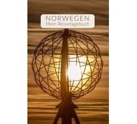 Reisetagebuch Norwegen Tagebuch als inspirierendes Reise Geschenk für Roadtrip Camping oder Kreuzfahrt | abwechslungsreich designtes Reisebuch Travel Journal für bis zu 4 Wochen | Cover: Nordkap