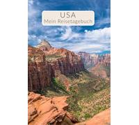 Reisetagebuch USA zum Ausfüllen | interaktives Tagebuch Reise Geschenk für USA Rundreise für bis zu 4 Wochen | Reisebuch mit Reiseplanung tollen Fotos ... Grand Canyon (Reisetagebücher für die USA)