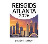 REISGIDS ATLANTA 2026: Verken de Georgische hoofdstad met slimme planningstips en bezoek WK-evenementen.