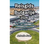 Reisgids Bulgarije 2026: De ultieme gids voor het ontdekken van geschiedenis, natuur en het moderne Bulgarije.