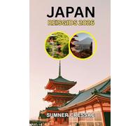 Reisgids Japan 2026: Minimale mijlen, maximale magie: uw reisgenoot voor Japan voor 2026