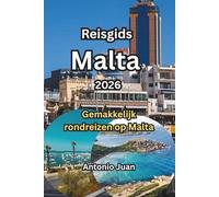 Reisgids Malta 2026: Gemakkelijk rondreizen op Malta