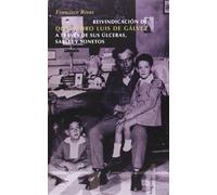 Reivindicación De Don Pedro Luis De Gálvez (NARRATIVA)