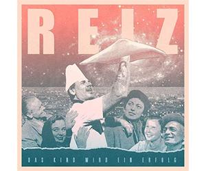 Reiz - Das Kind Wird Ein Erfolg [Vinilo]