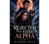 Rejected by My Fated Alpha
