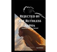 Rejected by the Ruthless Alpha