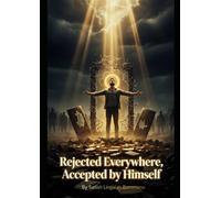 REJECTED EVERYWHERE, ACCEPTED BY HIMSELF: The Silent Revolution of Choosing Yourself