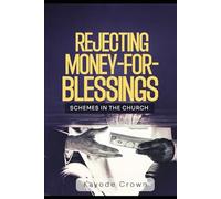 Rejecting Money-For-Blessings Schemes in the Church (Book of the Month)