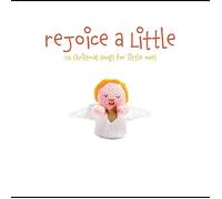 Rejoice a Little: 10 Christas Songs for Little Ones