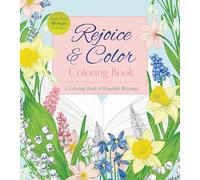 Rejoice & Color Coloring Book: A Coloring Book of Beautiful Blessings - More Than 100 Page to Color (Chartwell Coloring Books)