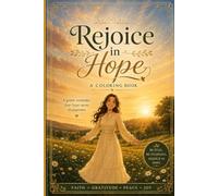 Rejoice in Hope: A coloring book
