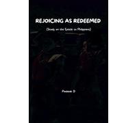 Rejoicing as Redeemed
