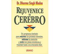 Rejuvenece tu cerebro (Medicinas complementarias)