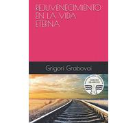 REJUVENECIMIENTO EN LA VIDA ETERNA