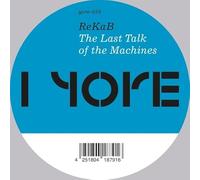 Rekab - The Last Talk Of The Machines [Vinilo]