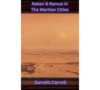 Rekan & Ramus in the Martian Cities: 1