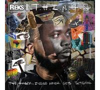 Reks - T.H.I.N.G.S. (The Hunger Inside Never Gets Satisfied)